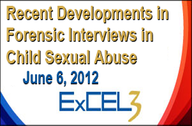 Workshop on Recent Developments in Forensic Interviews in Child Sexual Abuse