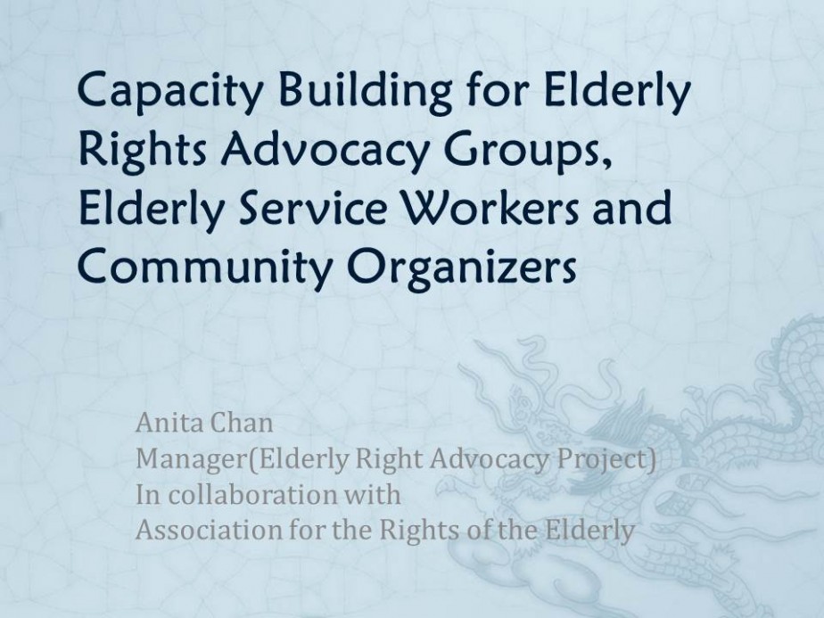 Capacity Building for Elderly Rights Advocacy Groups, Elderly Service Workers and Community Organisers