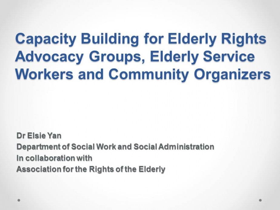 Capacity Building for Elderly Rights Advocacy Groups, Elderly Service Workers and Community Organisers