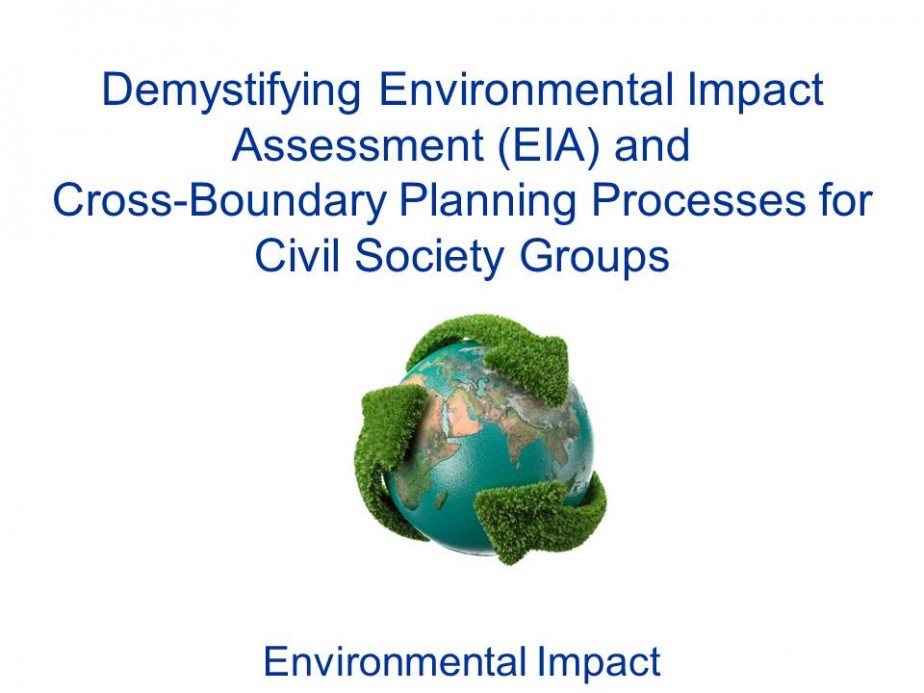 Demystifying Environmental Impact Assessment (EIA) and Cross-Boundary Planning Processes for Civil Society Groups