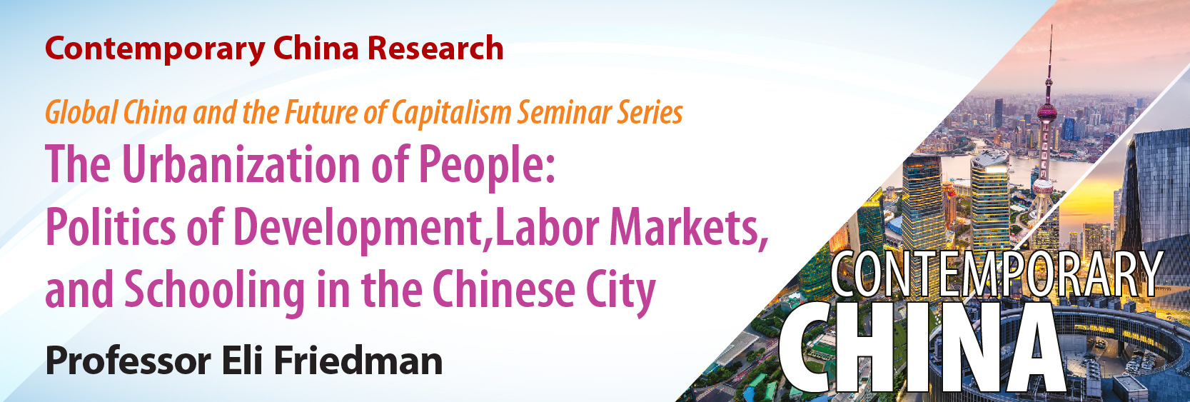 the urbanization of people: politics of development, labor markets, and schooling in the Chinese city