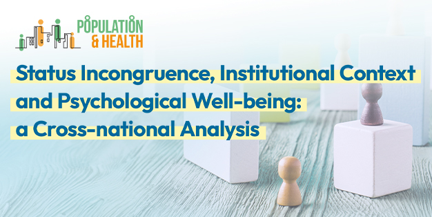 Status Incongruence, Institutional Context and Psychological Well-being: a Cross-national Analysis
