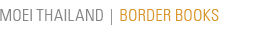 MOEI Thailand | Border Books