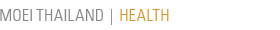 MOEI Thailand | Health