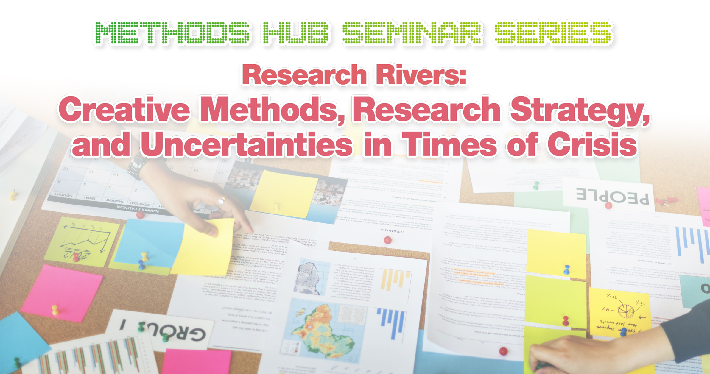 Research Rivers: Creative Methods, Research Strategy, and Uncertainties in Times of Crisis