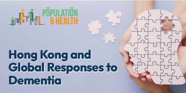 Hong Kong and Global Responses to Dementia