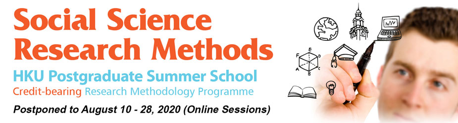 HKU Postgraduate Summer School — Social Science Research Methods